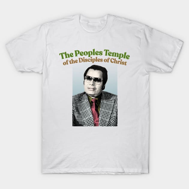 Jim Jones / Retro People's Temple Design T-Shirt by DankFutura